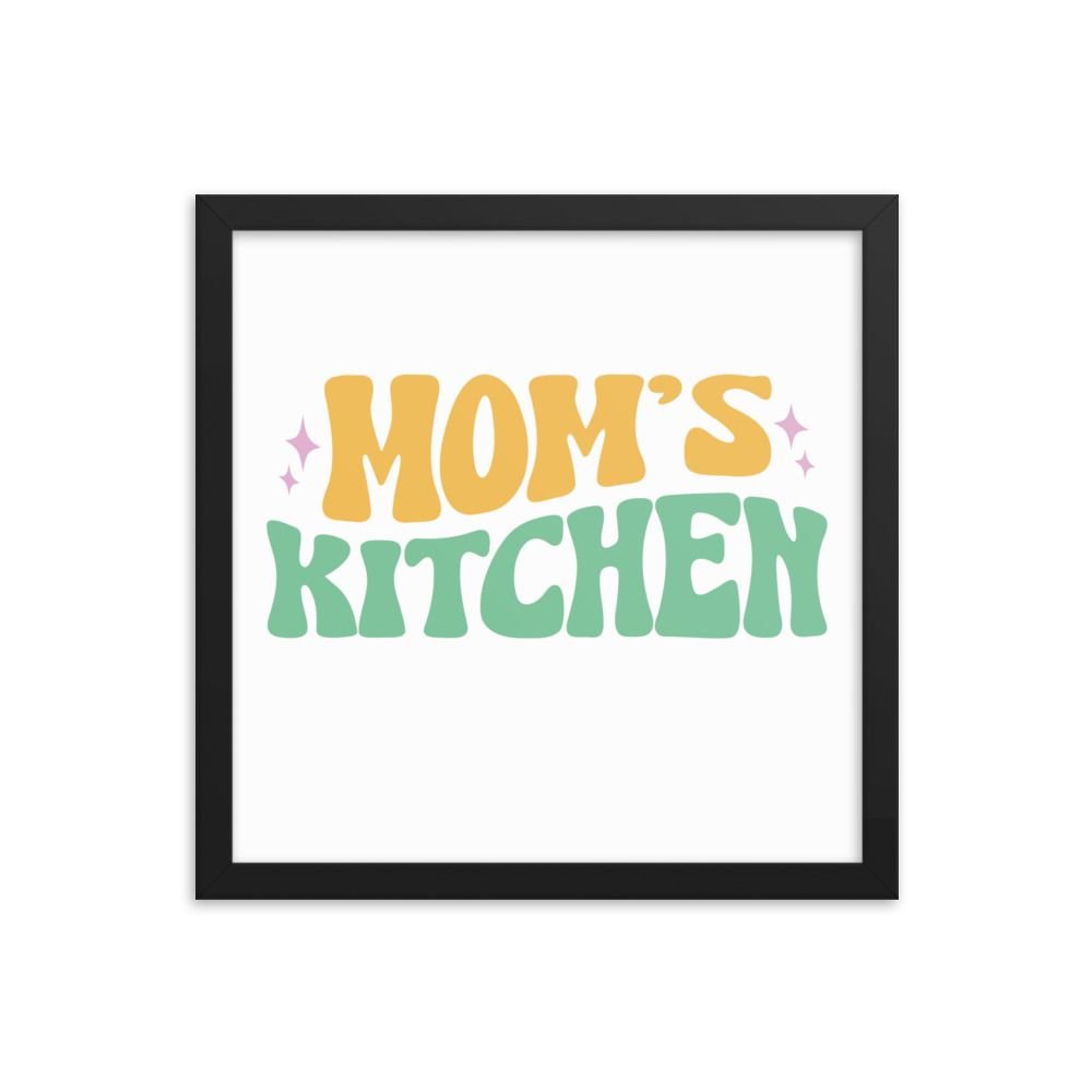 Moms Kitchen Framed poster