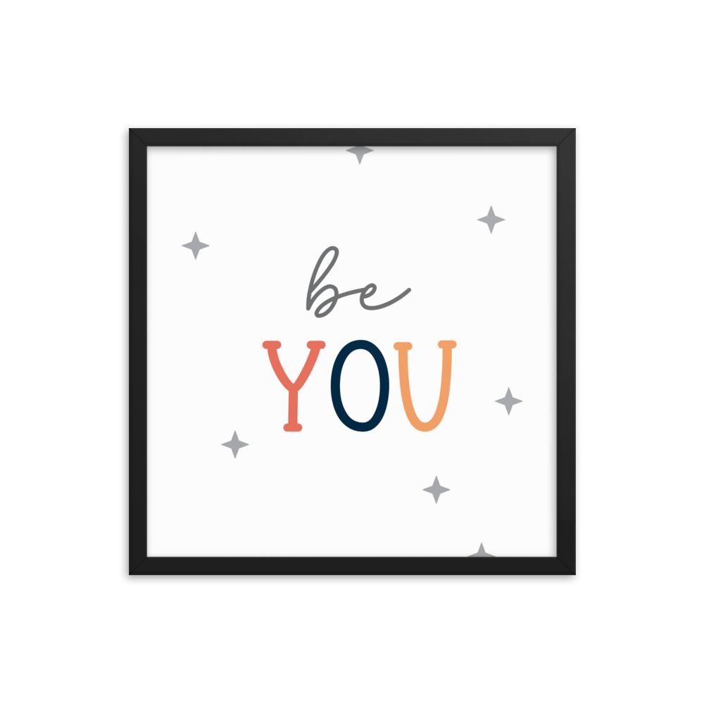 Be You Framed poster
